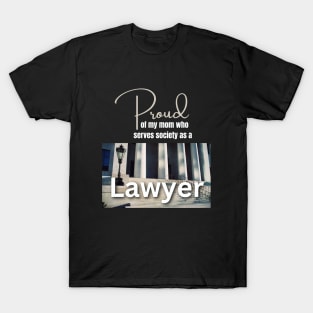 My Mom is a Lawyer Design T-Shirt